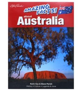 Karin Cox & Steve Parish Amazing Facts: Australia Book